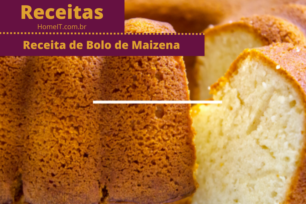 Receita de Bolo de Maizena