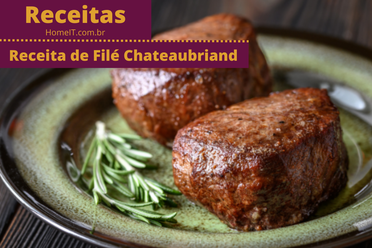 Receita de Filé Chateaubriand