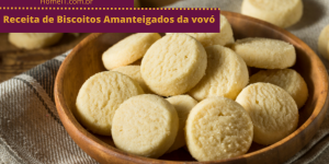 Receita de Biscoitos Amanteigados da vovó